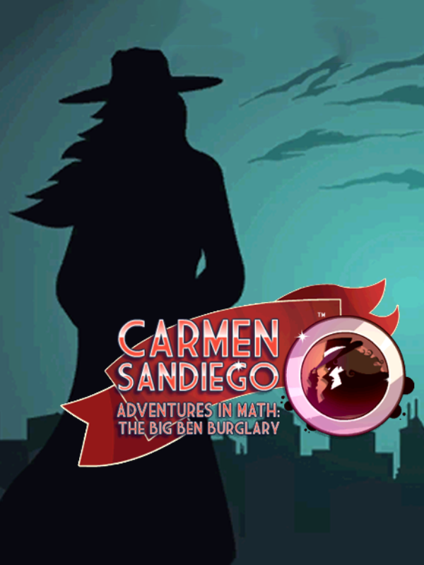 Game cover: Carmen Sandiego Adventures in Math: The Big Ben Burglary