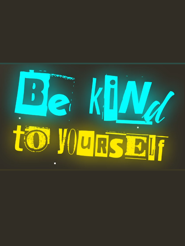 Game cover: Be Kind To Yourself
