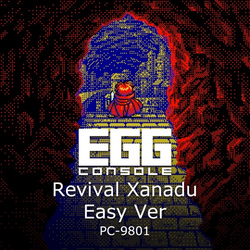 Game cover: Eggconsole Revival Xanadu Easy Ver PC-9801