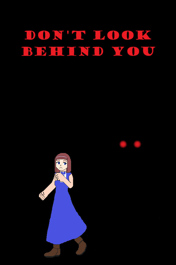 Game cover: Don't Look Behind You