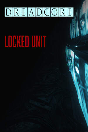 Game cover Dreadcore: Locked Unit