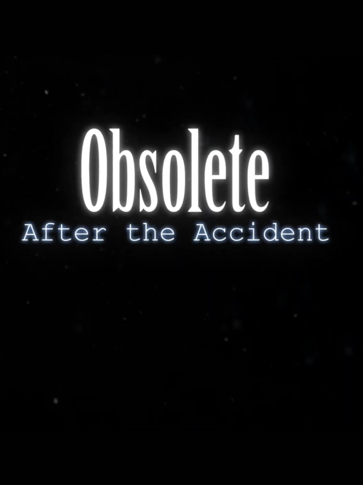 Game cover: Obsolete: After the Accident