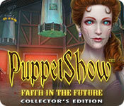 Game cover: PuppetShow: Faith in the Future - Collector's Edition