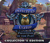 Game cover: Detectives United: Phantoms of the Past - Collector's Edition