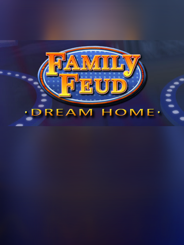 Game cover: Family Feud 3: Dream Home