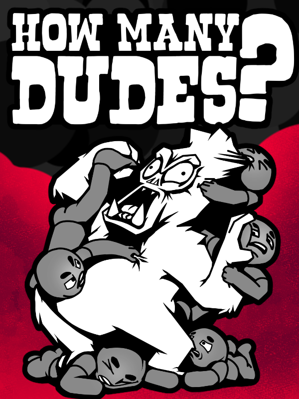 Game cover How Many Dudes?