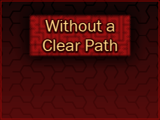 Game cover: Without a Clear Path