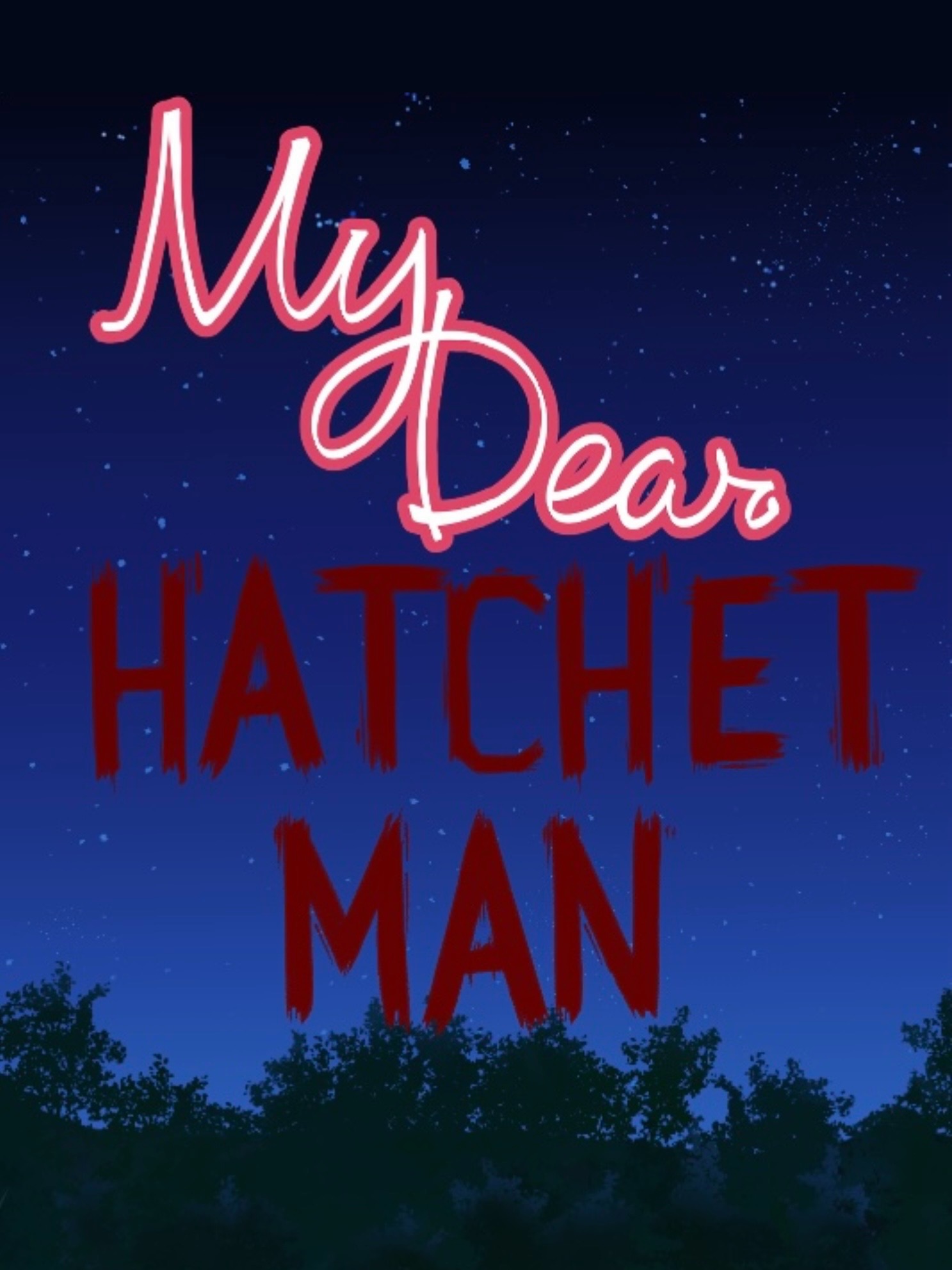 Game cover: My Dear Hatchet Man