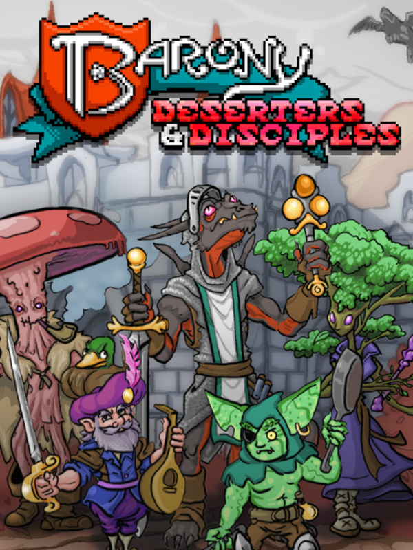 Barony: Deserters & Disciples