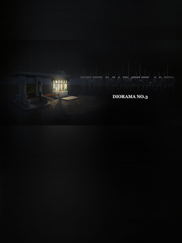 Diorama No.3 : The Marchland