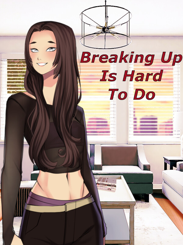 Game cover: Breaking Up Is Hard To Do