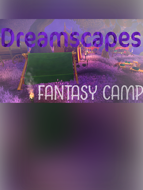 Ambient Channels: Dreamscapes - Fantasy Camp