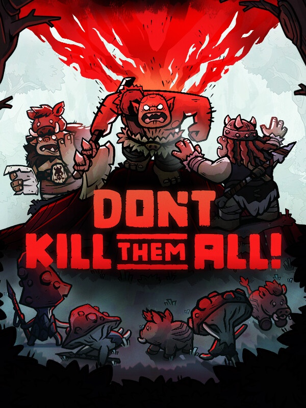 Game cover: Don't Kill Them All