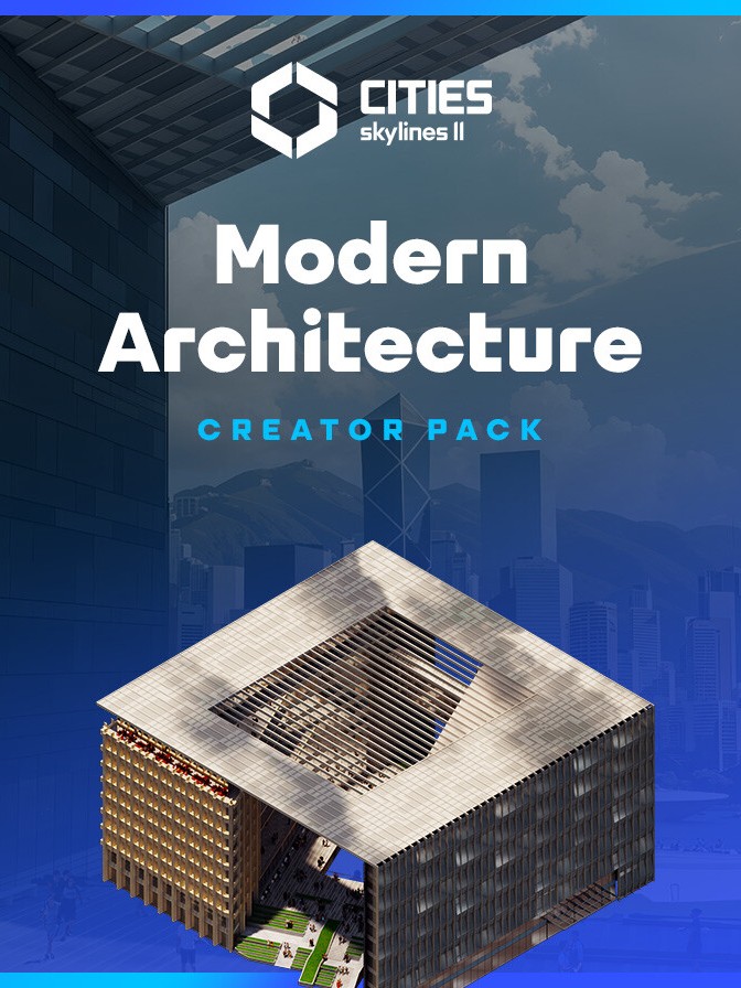 Cities: Skylines II - Creator Pack: Modern Architecture
