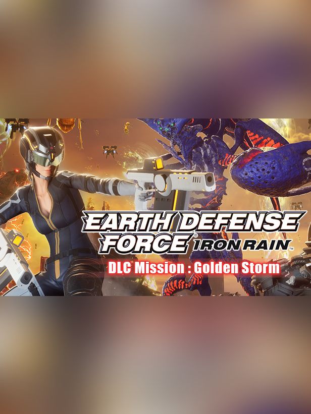 Earth Defense Force: Iron Rain - Mission: Golden Storm