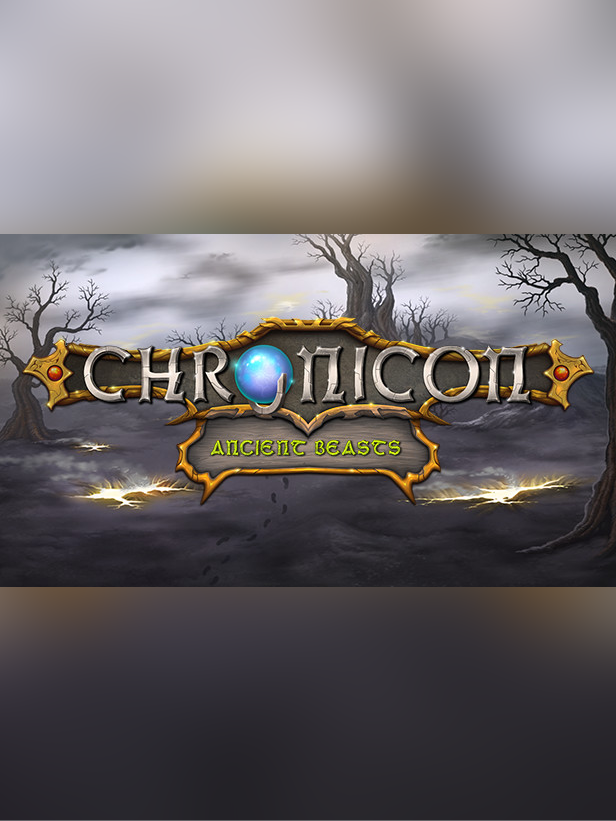 Chronicon: Ancient Beasts
