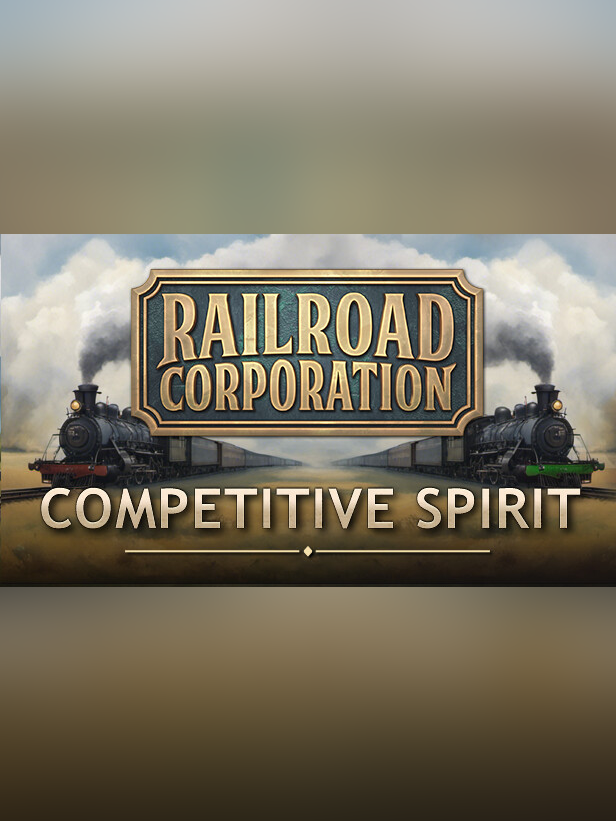 Railroad Corporation: Competitive Spirit DLC