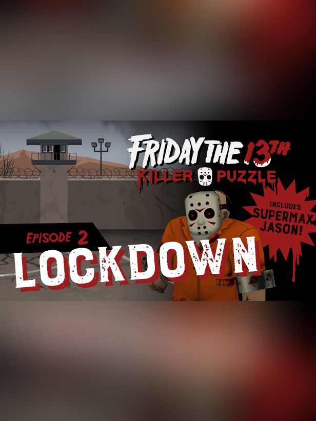 Friday the 13th: Killer Puzzle - Episode 2: Lockdown