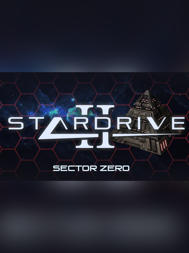 StarDrive 2: Sector Zero