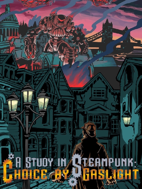 A Study in Steampunk: Choice by Gaslight
