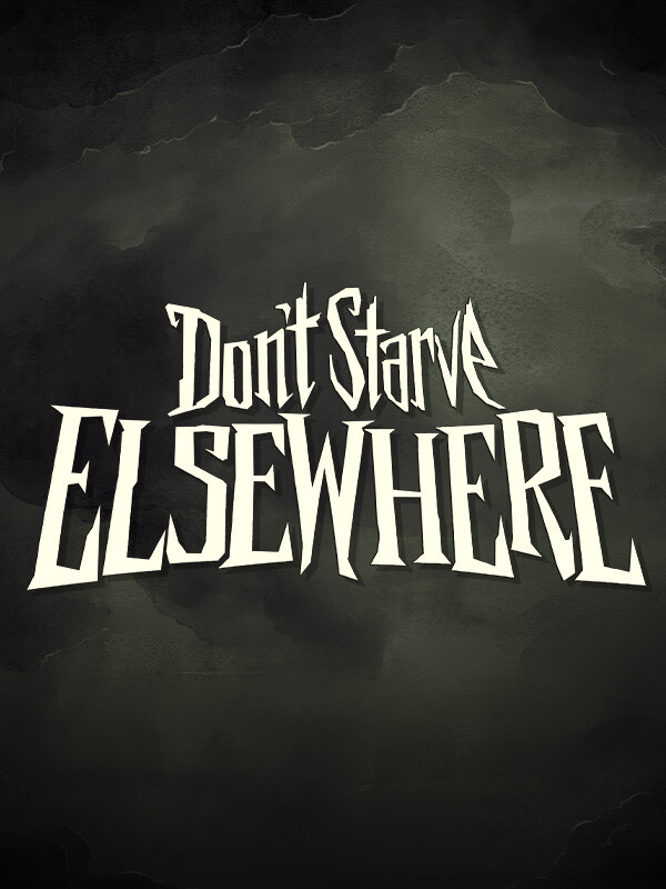 Game cover: Don't Starve Elsewhere