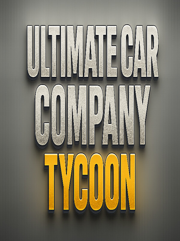 Game cover: Ultimate Car Company Tycoon
