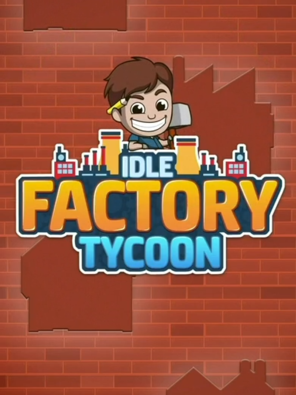 Game cover: Idle Factory Tycoon
