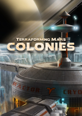 Terraforming Mars: Colonies