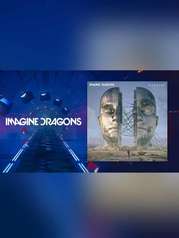 Beat Saber: Imagine Dragons - "Machine"