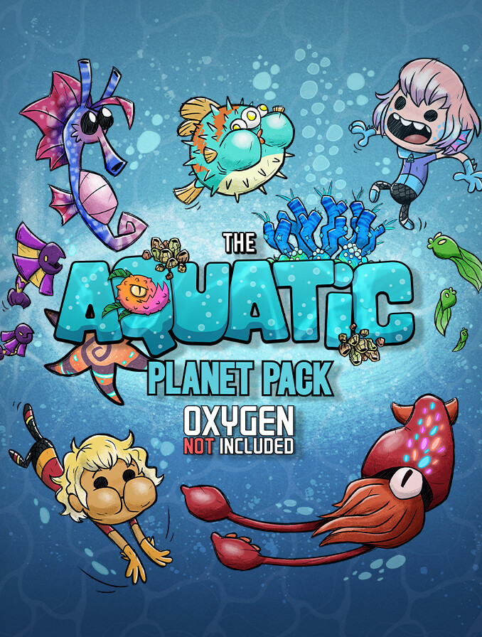 Oxygen Not Included: The Aquatic Planet Pack