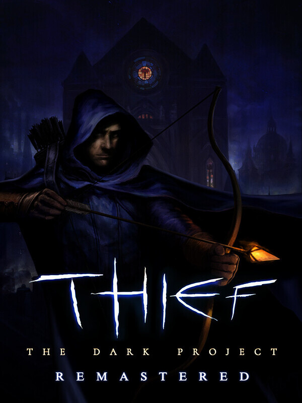Game cover: Thief: The Dark Project Remastered