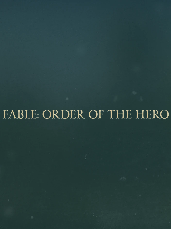 Fable: Order of the Hero