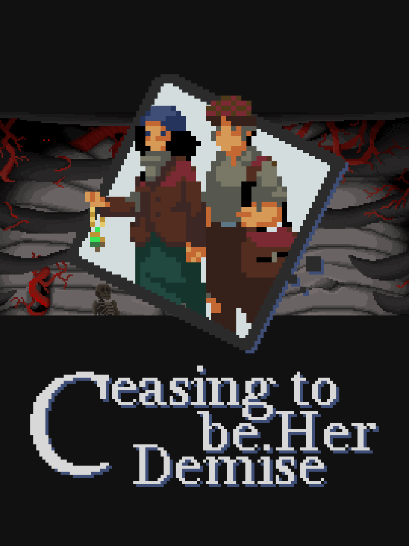 Game cover: Ceasing to be Her Demise