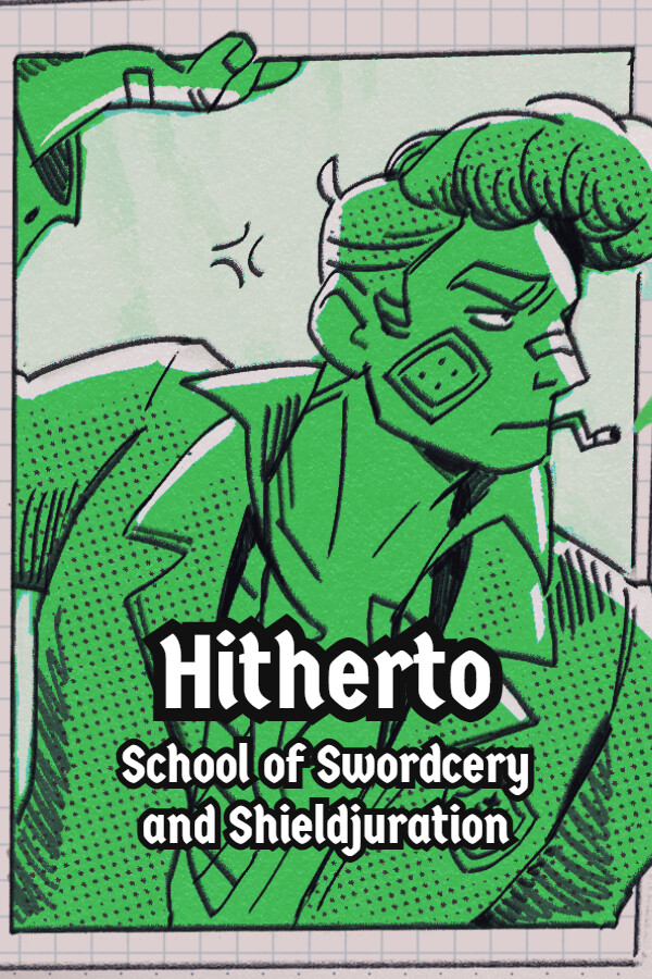 Game cover: Hitherto: School of Swordcery and Shieldjuration