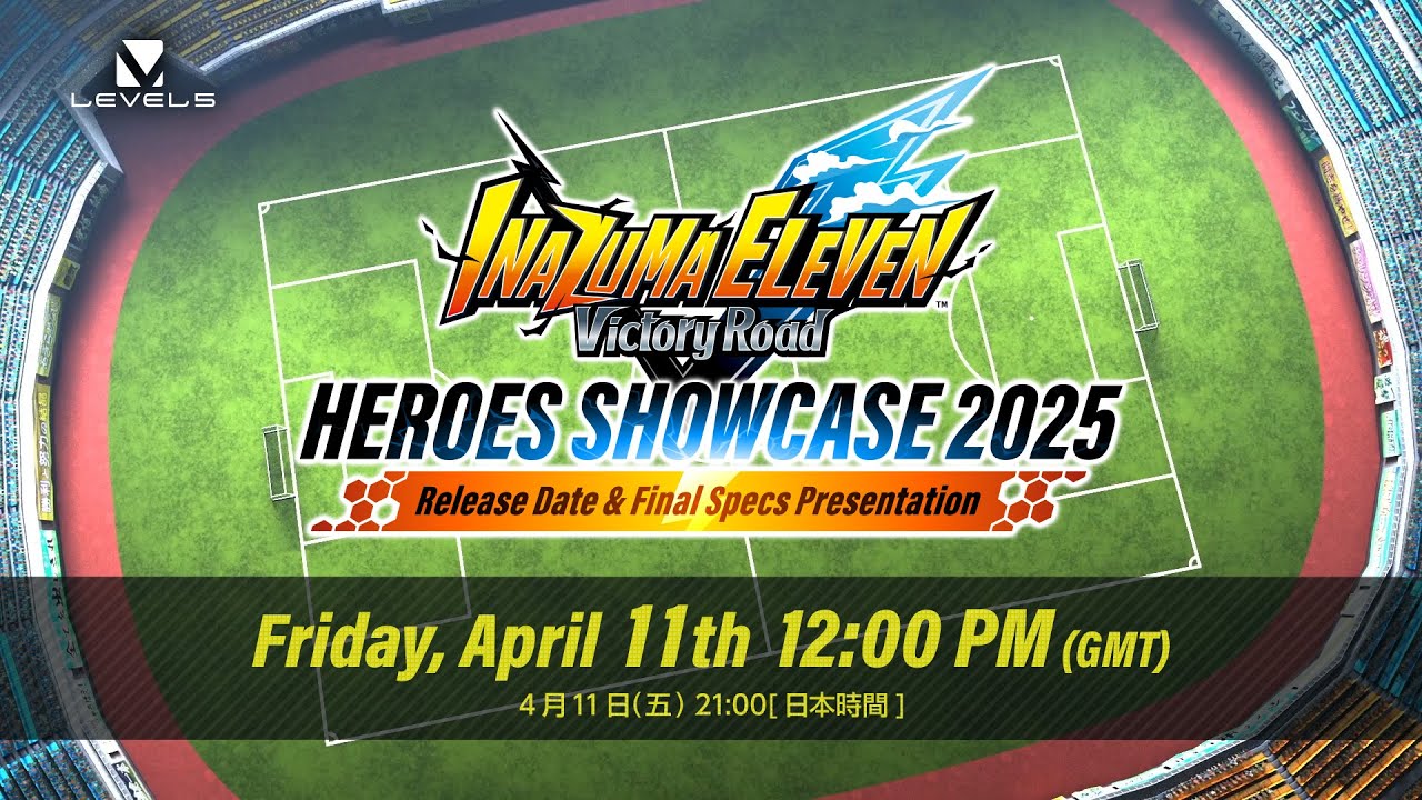 Inazuma Eleven V HEROES SHOWCASE 2025 Release Date & Final Specs Presentation 标志