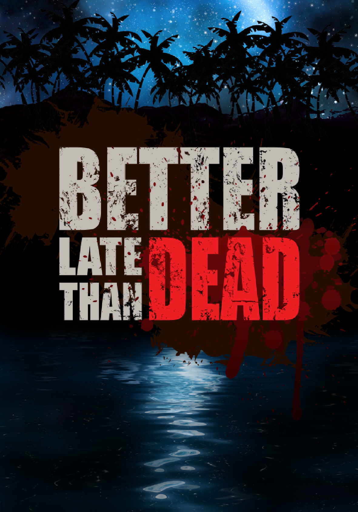 Better Late Than Dead — jeu PC pas cher