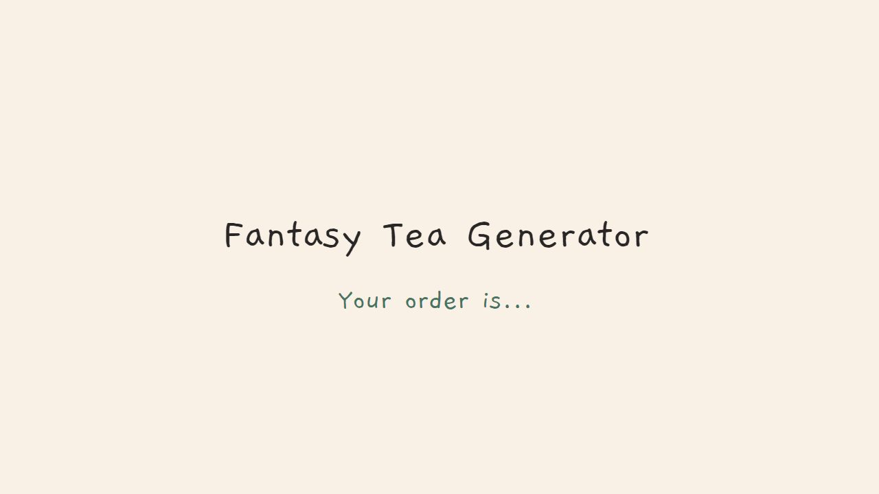 Fantasy Tea Generator - Screenshot 2