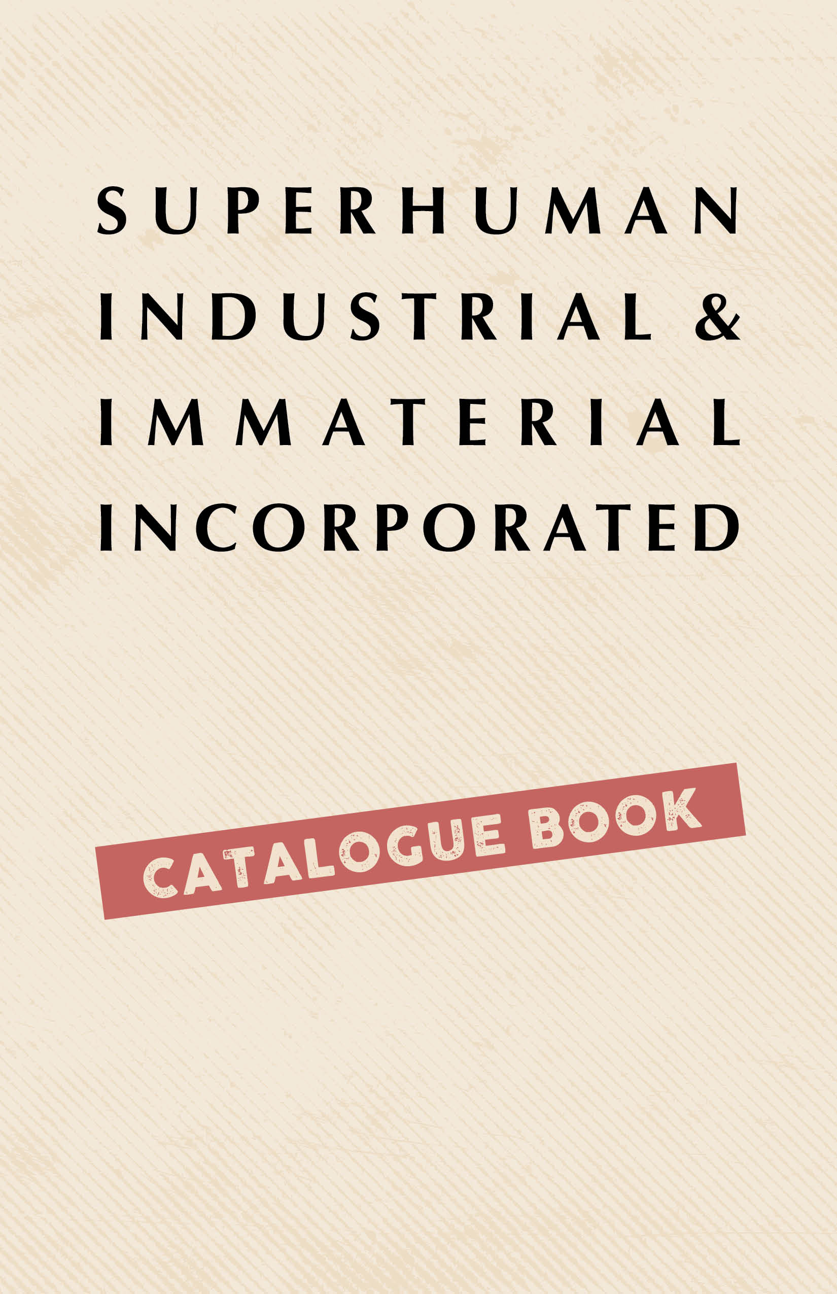 Superhuman Industrial and Immaterial, Incorporated - Screenshot 1