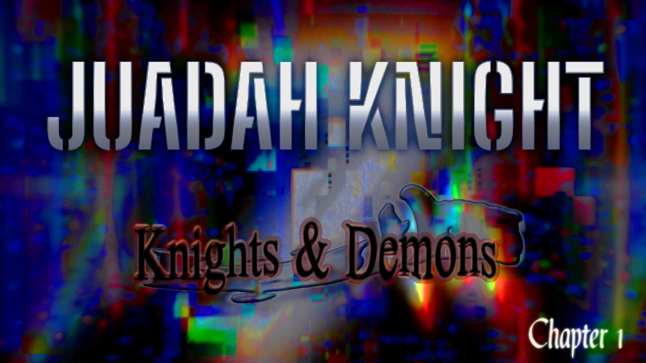 Judah Knight: Knights & Demons - Chapter 1 - Screenshot 17