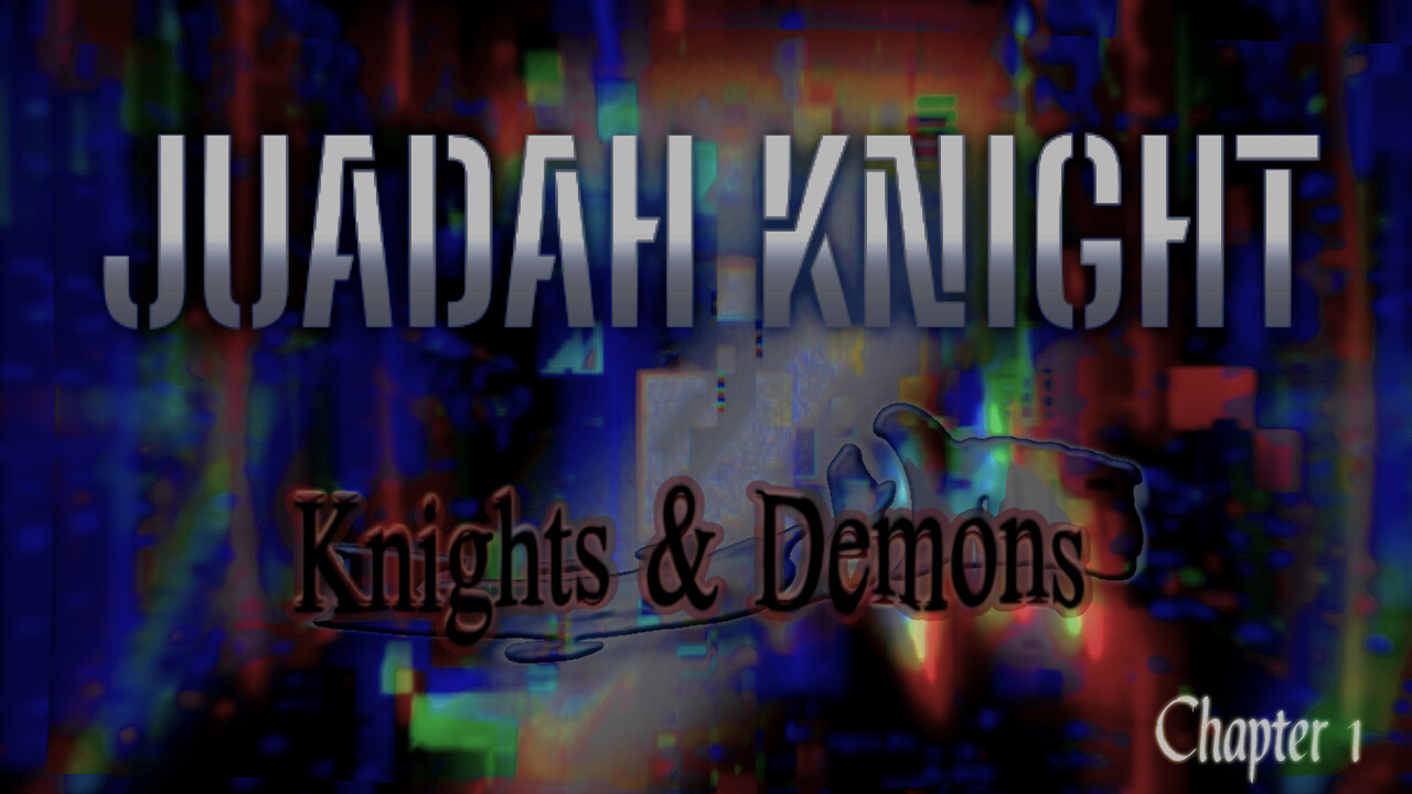 Judah Knight: Knights & Demons - Chapter 1 - Screenshot 8