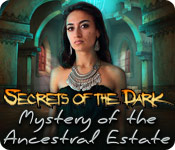Game cover: Secrets of the Dark: Mystery of the Ancestral Estate