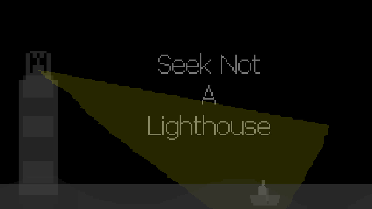 Seek Not a Lighthouse - Screenshot 1