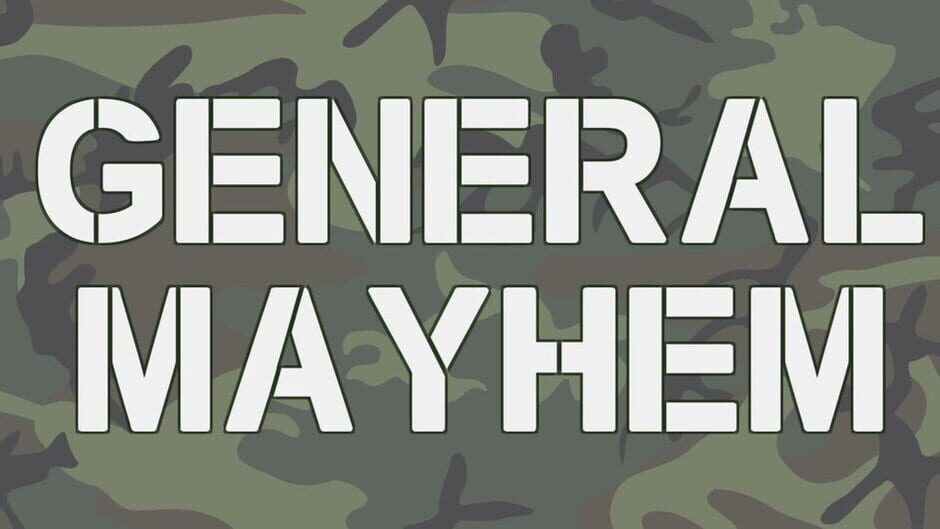 General Mayhem