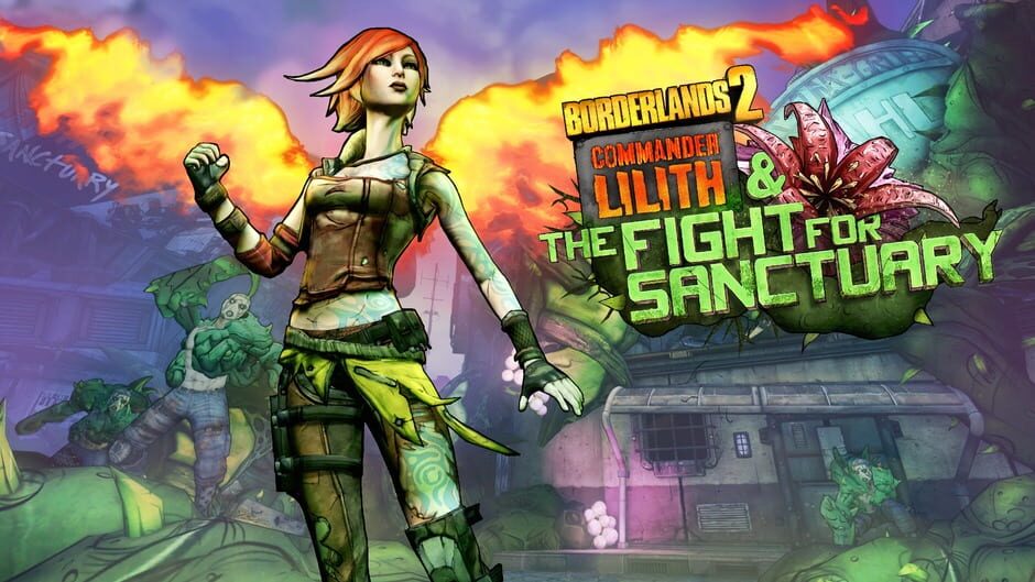 Borderlands 2: Commander Lilith and the Fight for Sanctuary