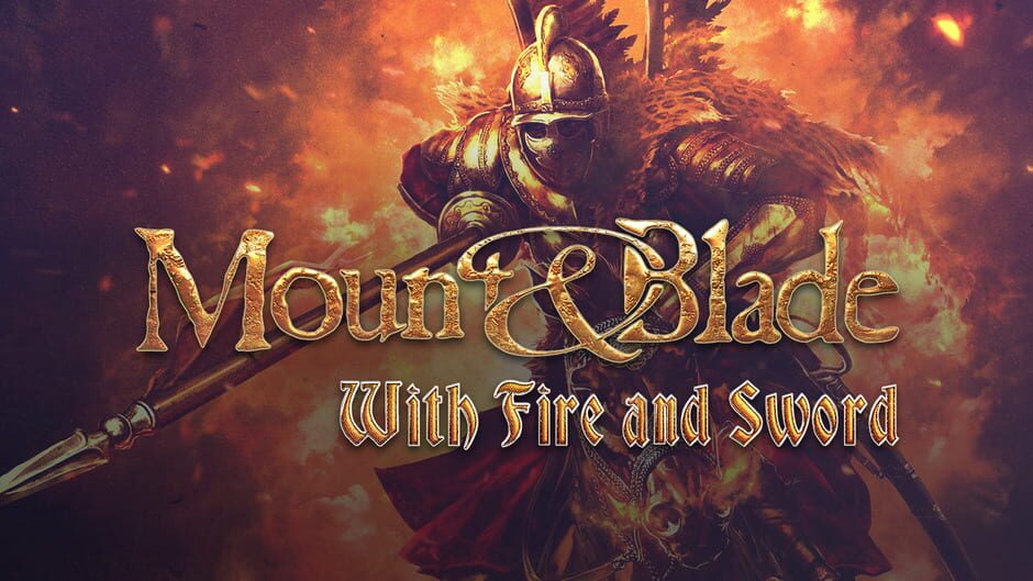 Mount & Blade: With Fire and Sword