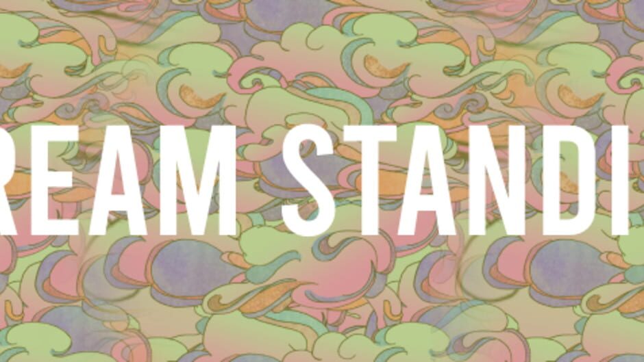 We Dream Standing Up media thumbnail