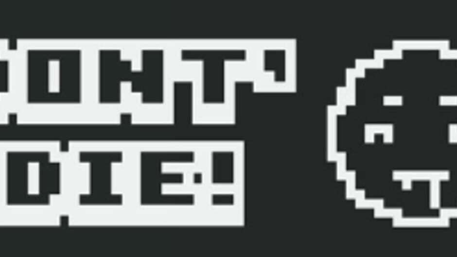 Don't Die! media thumbnail