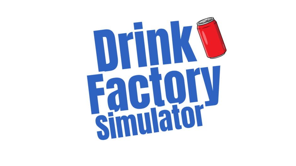 Drink Factory Simulator