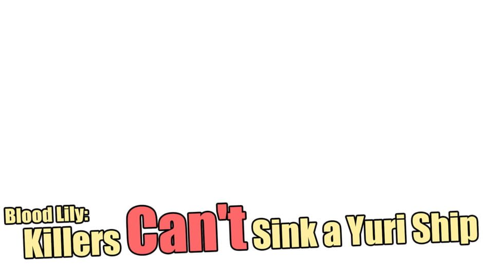Sounding Stone Blood Lily: Killers Can't Sink a Yuri Ship