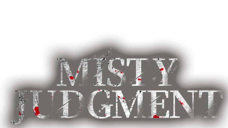 Misty Judgment